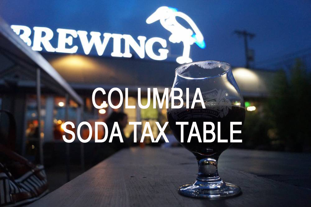 COLUMBIA – Soda Tax Table 입니다.